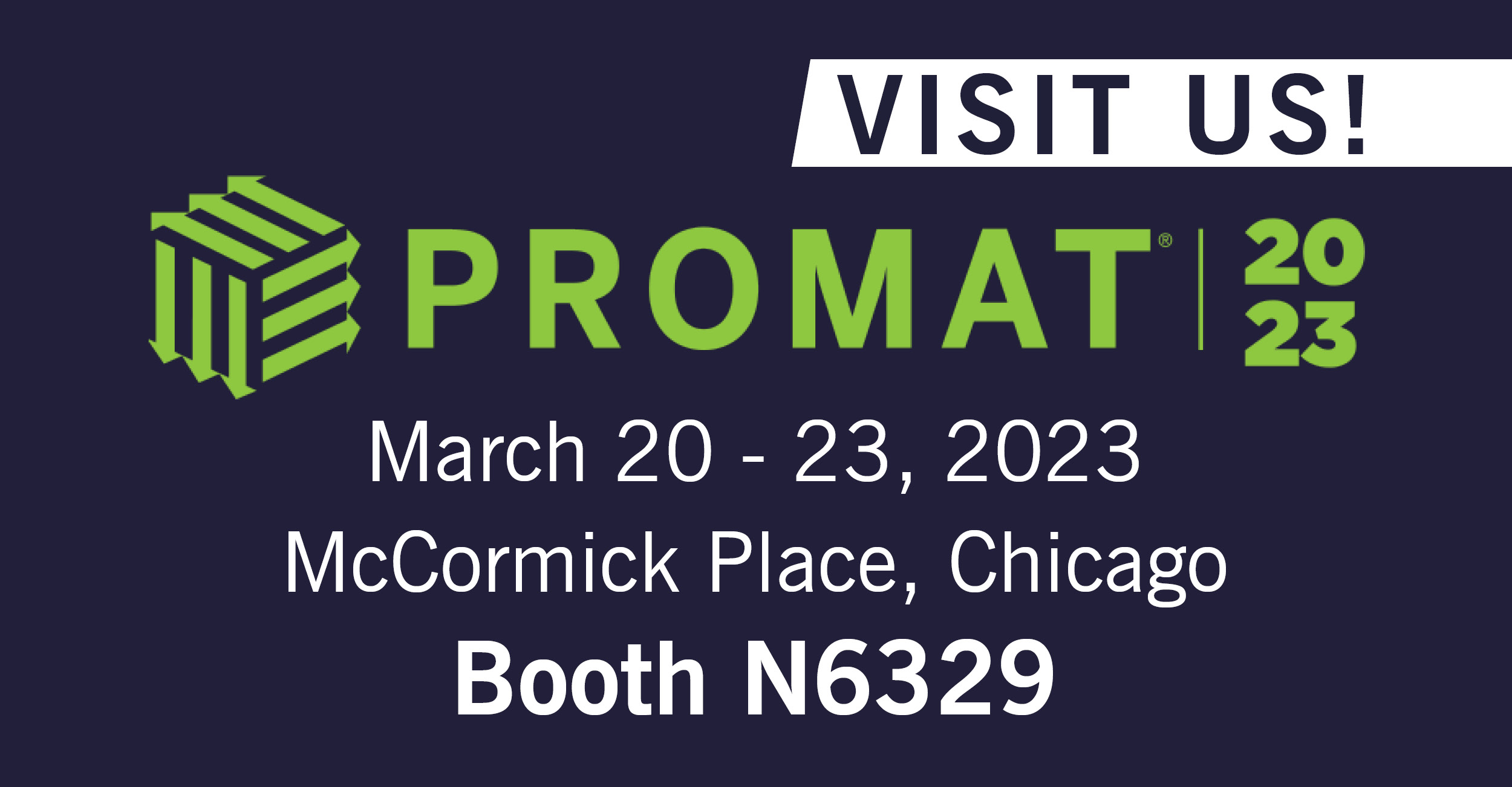 Countdown for ProMAT is running. Meet us in Chicago